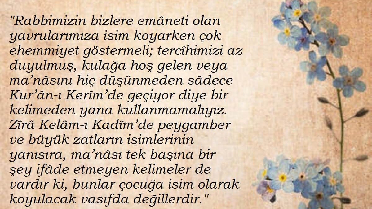 ÇOCUĞA KOYULAN İSMİN EHEMMİYETİ